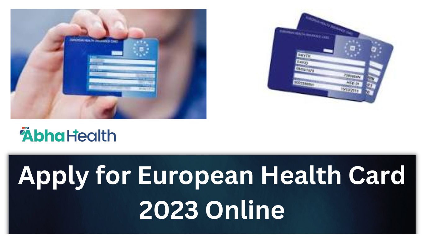 Apply for European Health Card 2023 Online