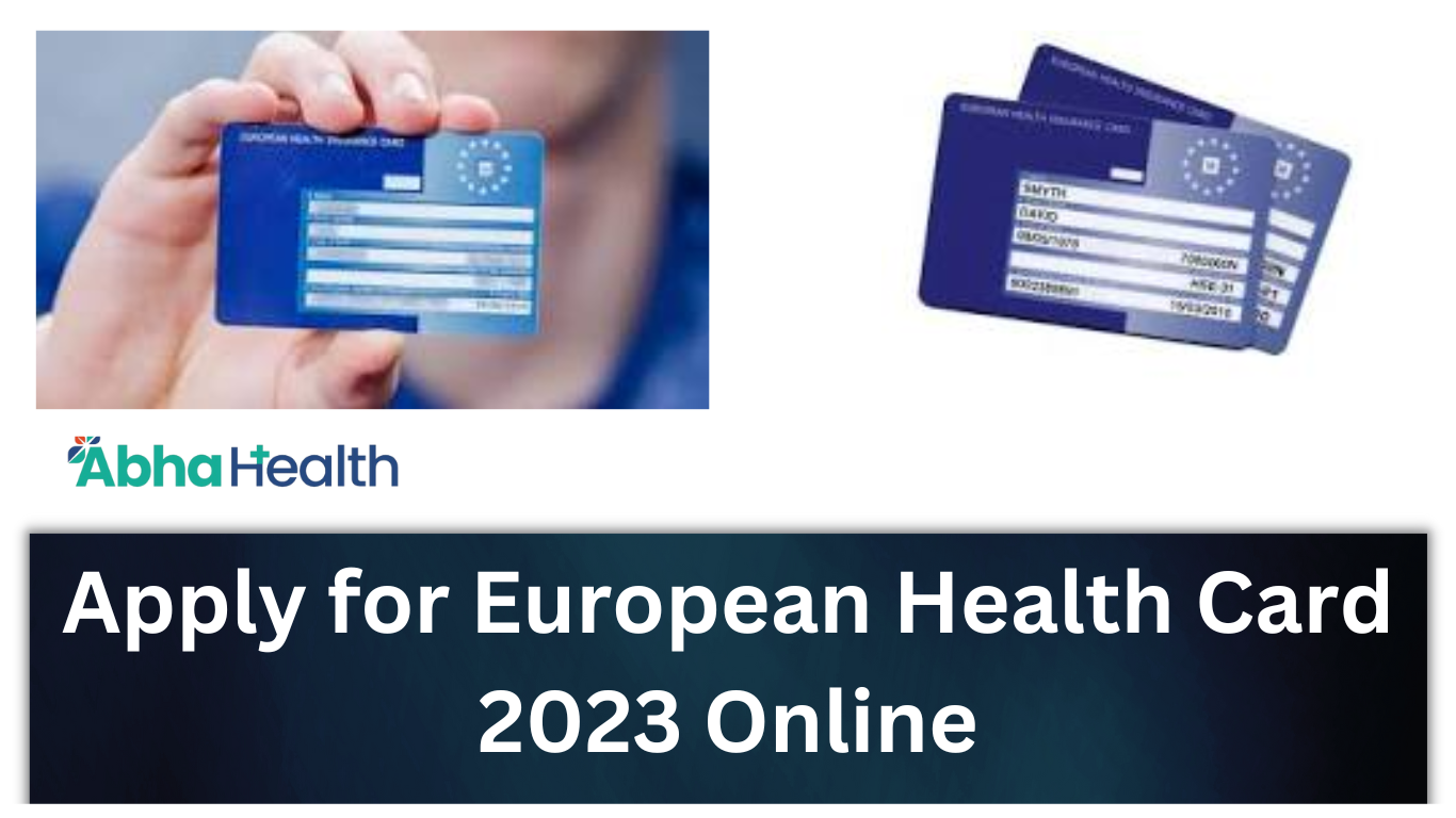 Apply For European Health Card 2023 Online