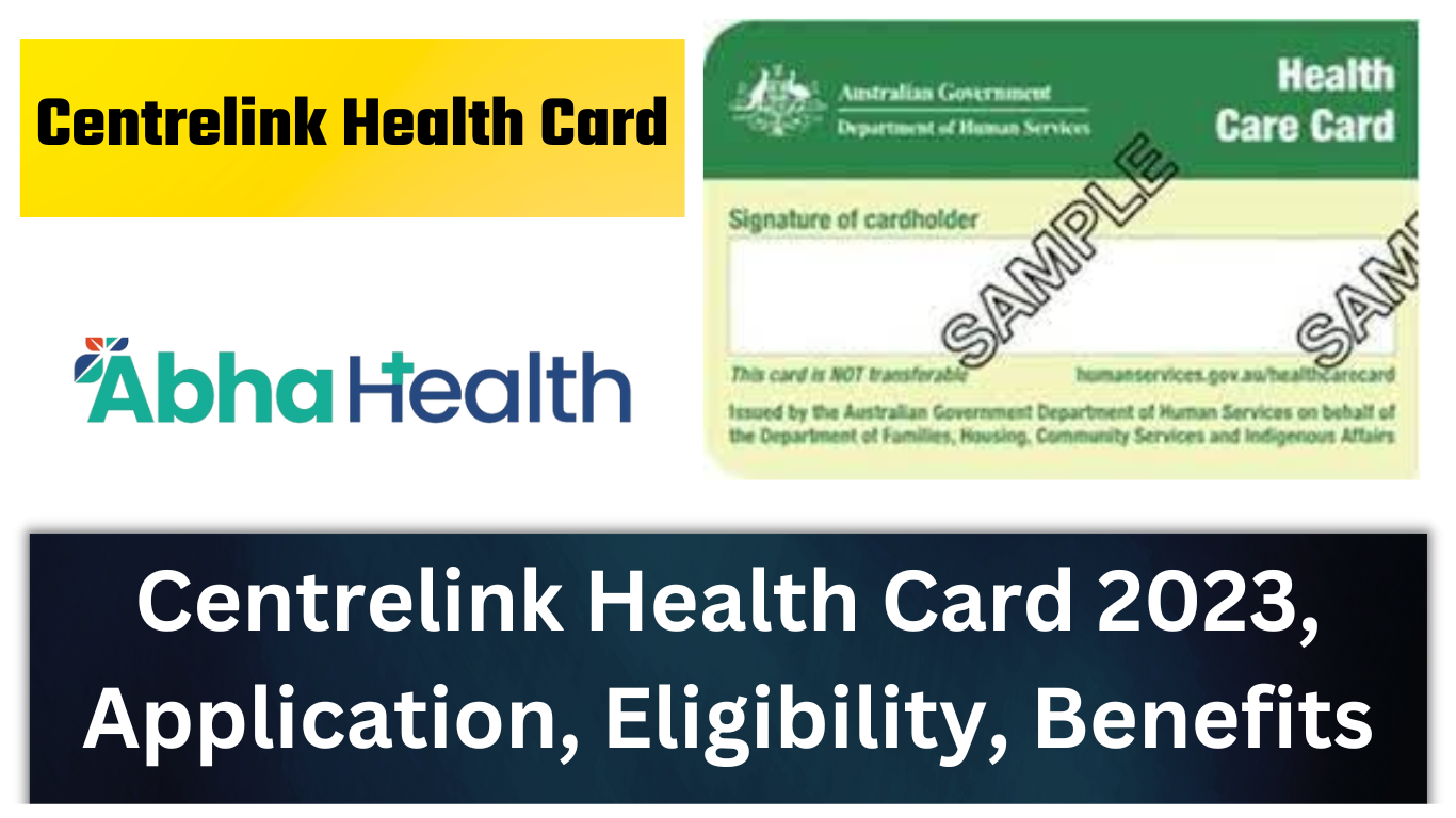 Centrelink Health Card 2023