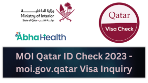 MOI Qatar ID Check 2023 - moi.gov.qatar Visa Inquiry