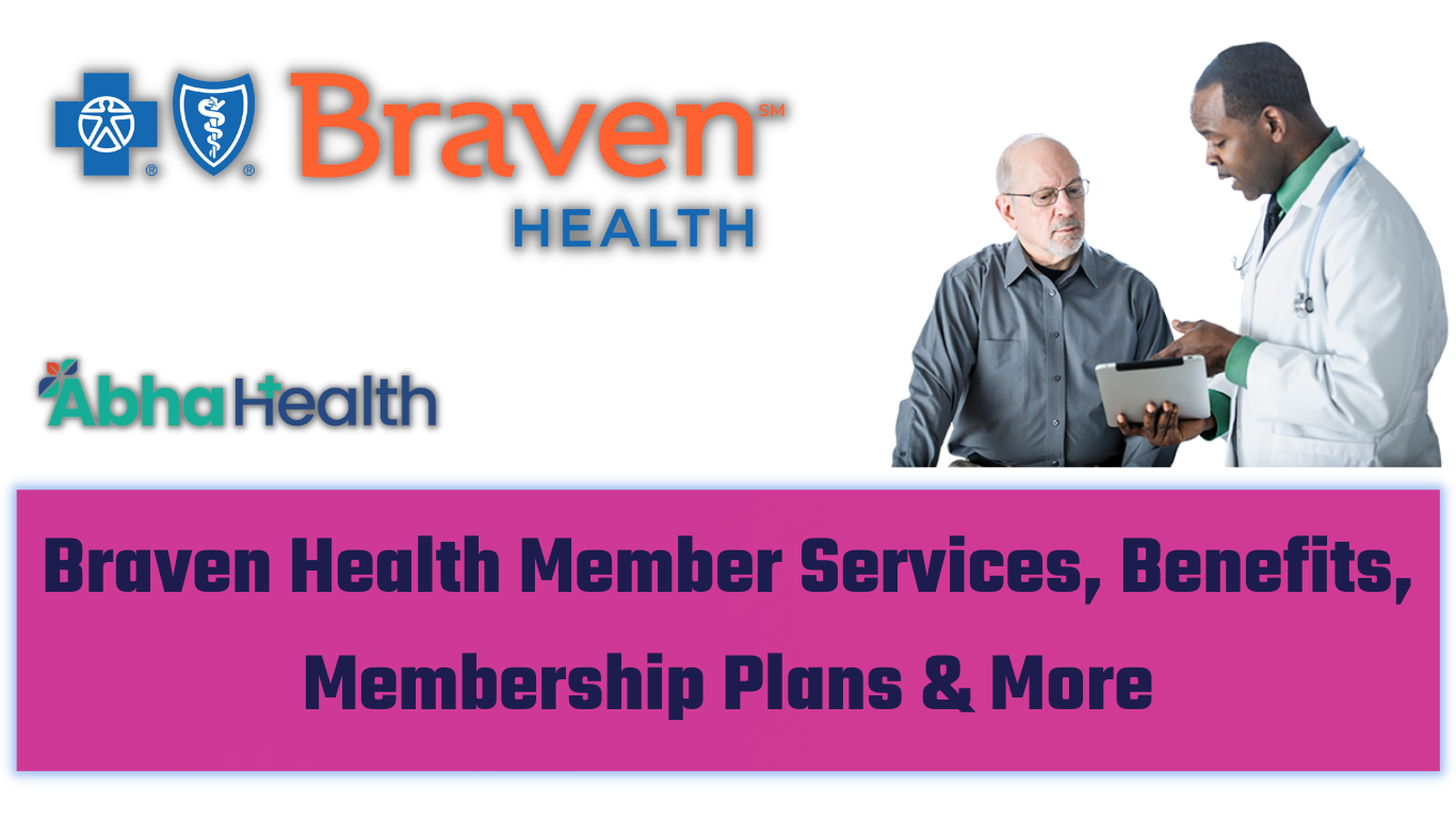 Braven Health Member Services How To Sign UP For Braven Health 