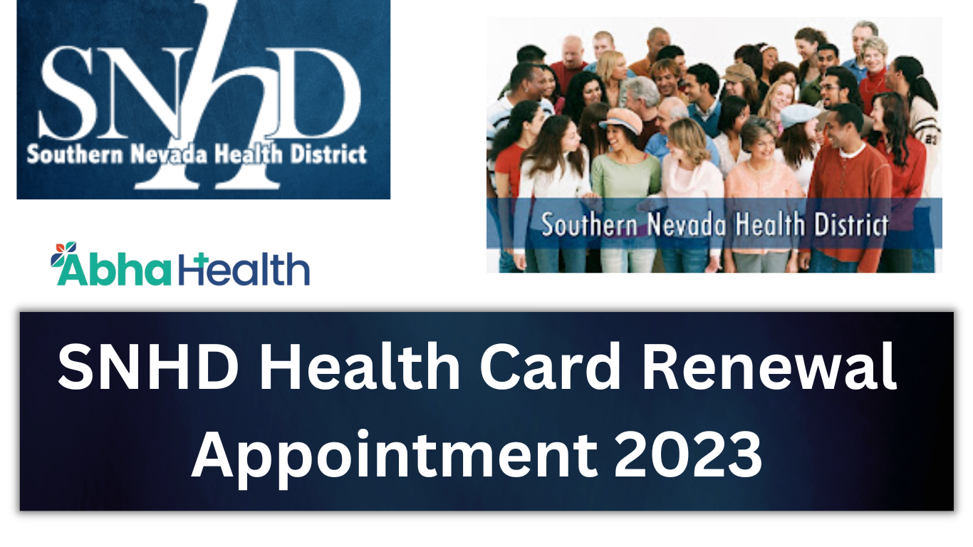 SNHD Health Card Renewal Appointment 2023:
