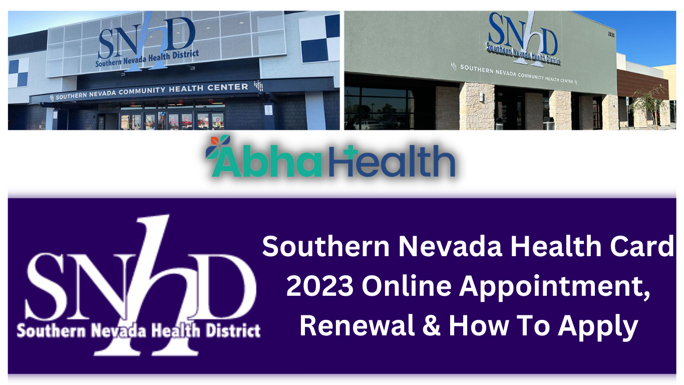 Southern Nevada Health Card 2023 Online Appointment, Renewal & How To Apply