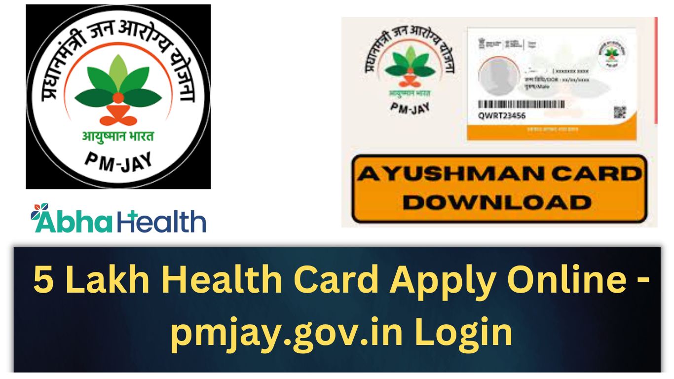 5 Lakh Health Card Apply Online