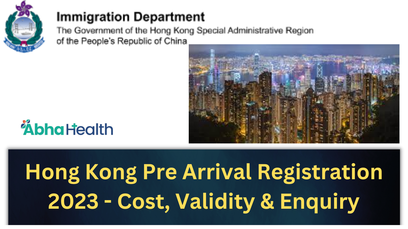 Hong Kong Pre Arrival Registration 2023