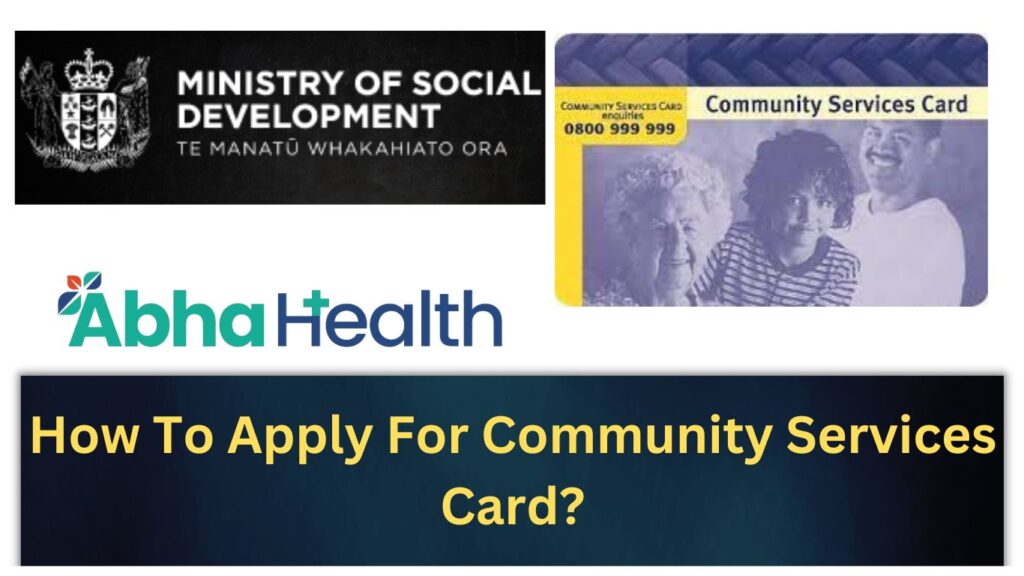 How To Apply For Community Services Card 2023?