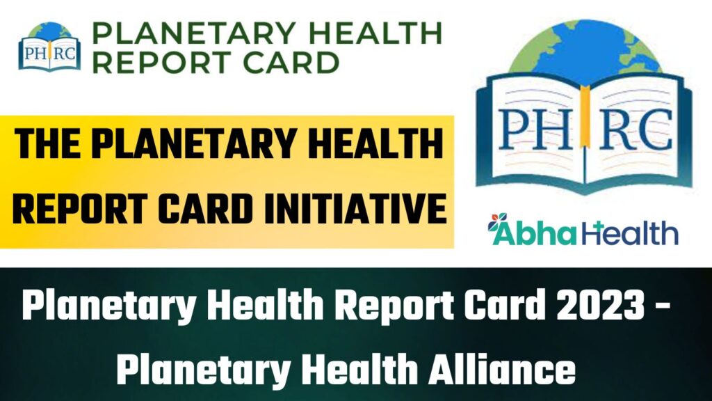 Planetary Health Report Card 2023